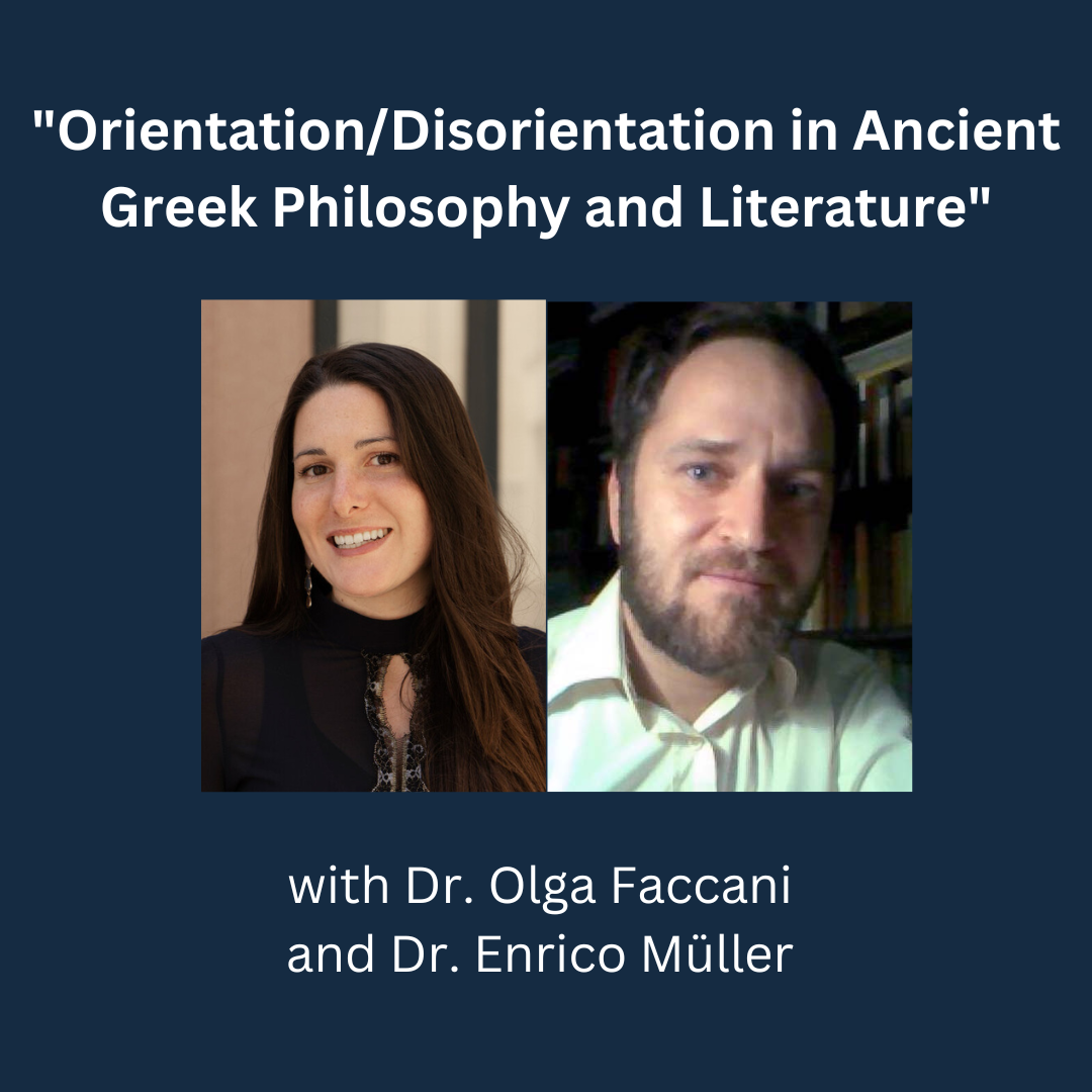 Virtual Seminar: Orientation/Disorientation in Ancient Greek Philosophy and Literature