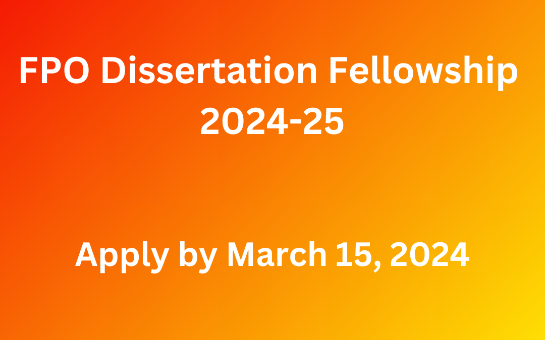 FPO Dissertation Fellowship 2024-25