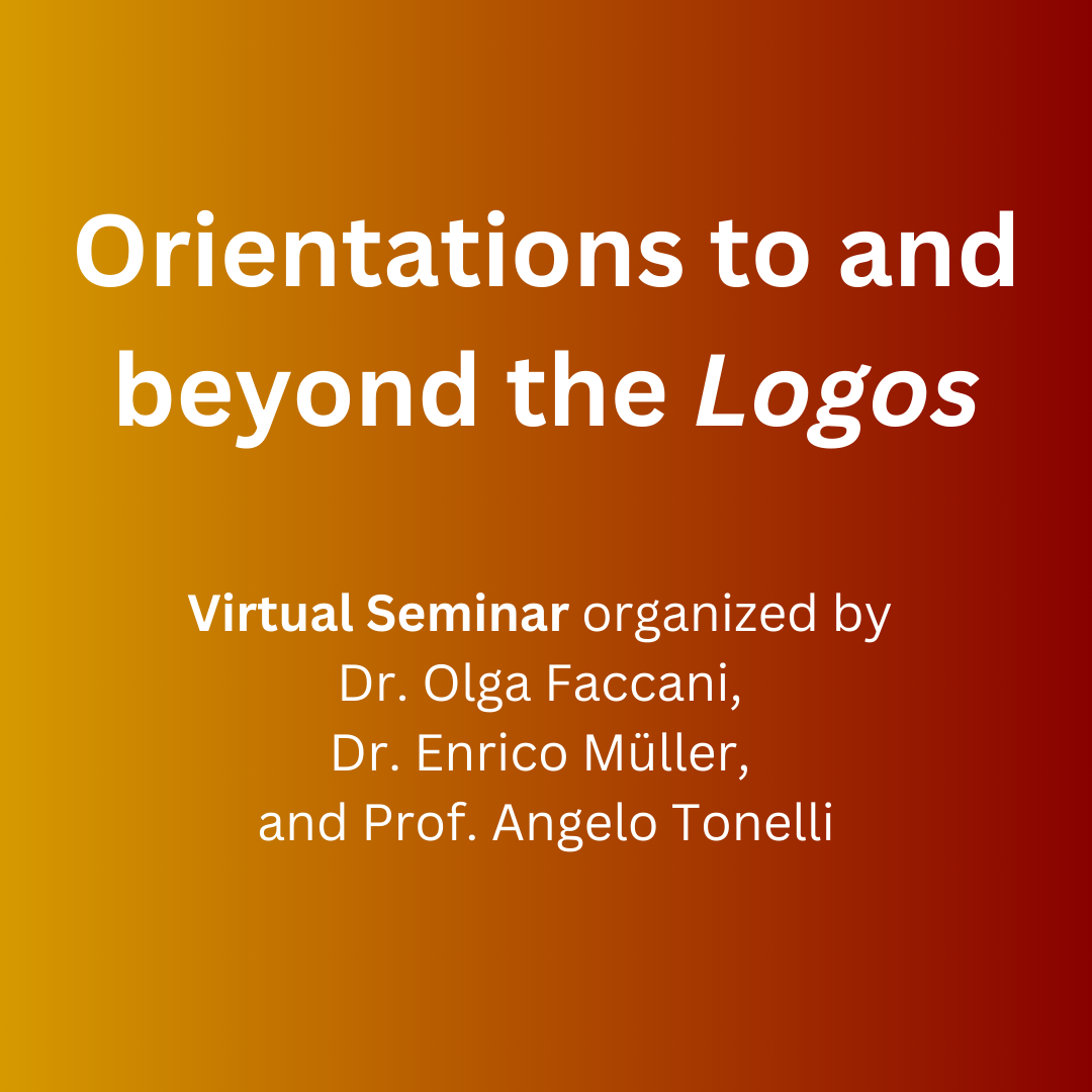 Orientations to and beyond the Logos