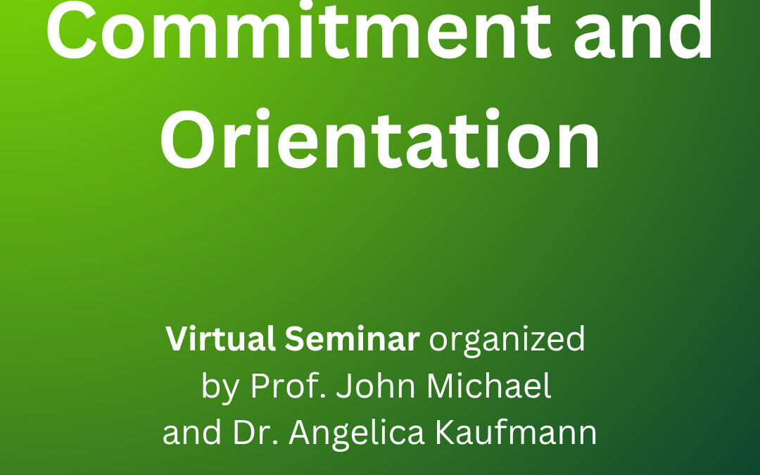 New Seminar: Commitment and Orientation