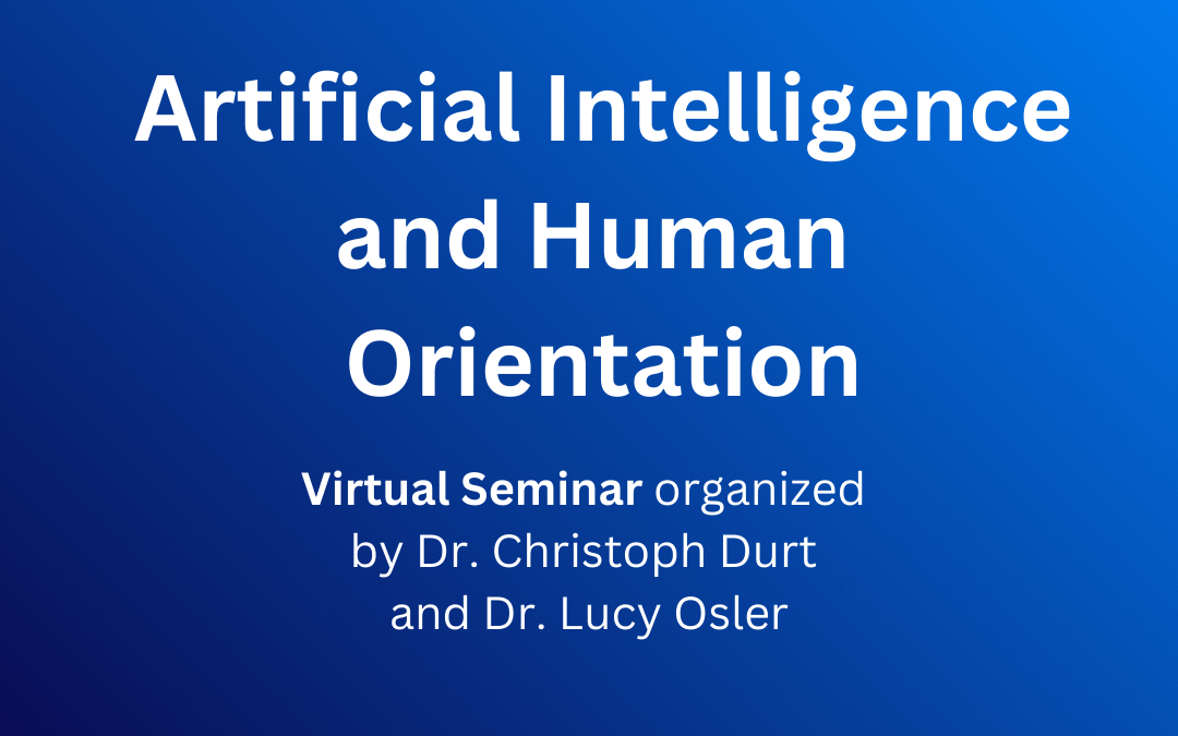 New Seminar: “Artificial Intelligence and Human Orientation”