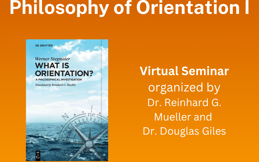 New Seminar: Foundations of the Philosophy of Orientation