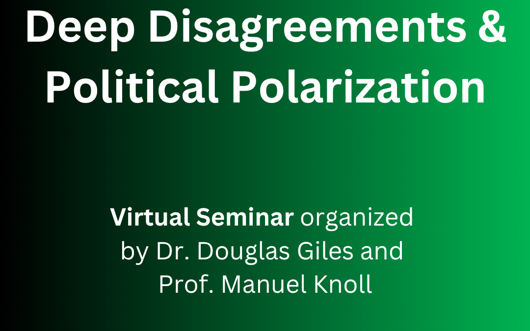 New Seminar: Deep Disagreements and Political Polarization