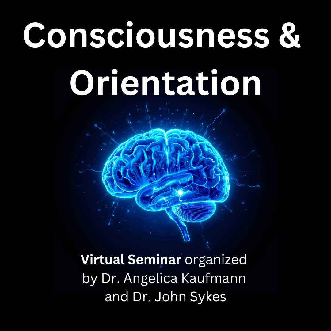 Consciousness and Orientation: Philosophical and Scientific Perspectives